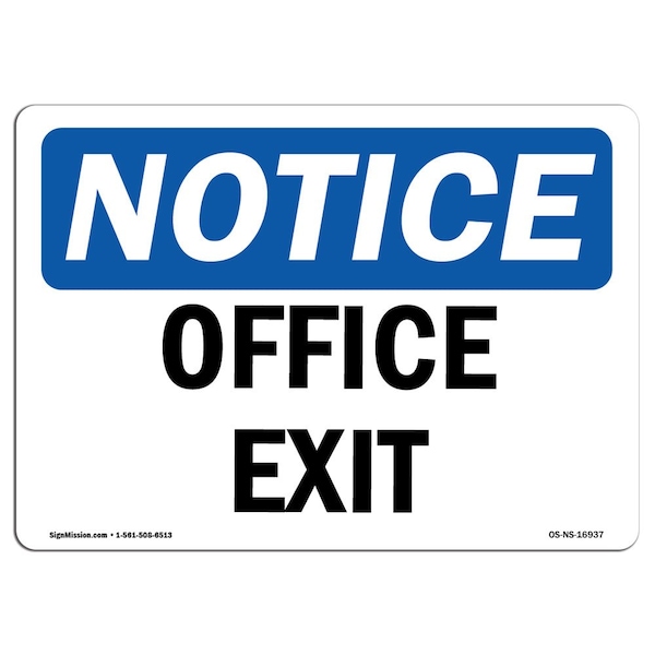 OSHA Notice Sign, Office Exit, 24in X 18in Rigid Plastic, 18"W, 24" L, Landscape